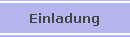 Einladung