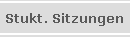 Stukt. Sitzungen